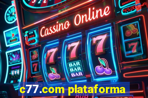 c77.com plataforma